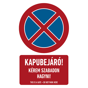 KAPUBEJÁRÓ! KÉREM SZABADON HAGYNI!, vinil öntapadó, 250x400