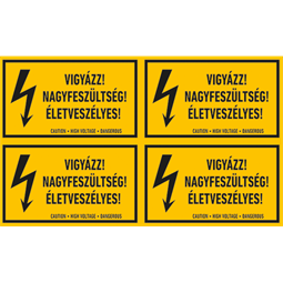 VIGYÁZZ! NAGYFESZÜLTSÉG! ÉLETVESZÉLYES!, vinil öntapadó, 100x60